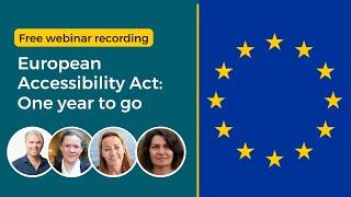 European Accessibility Act: One Year to Go - Are You Ready? - AbilityNet webinar