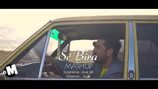 Se bira - Cane (2018 /2019 Mashup Edit) kurdische musik