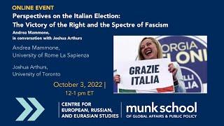 Perspectives on the Italian Election: The Victory of the Right and the Spectre of Fascism