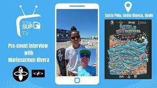 World SUP Festival 2025 - Pre-event interview with Infinity Team rider Mariecarmen Rivera