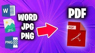 Convertir tus archivos Word, JPG o PNG a formato PDF | Tutorial Gratis 