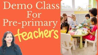 Pre primary demo class ideas | pre primary teachers | know your teacher with Nupur