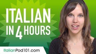 Learn Italian in 4 Hours - ALL the Italian Basics You Need