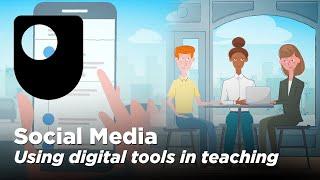 Using digital tools in teaching - Social Media