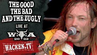 The Good the Bad and the Zugly - Live at Wacken Open Air 2023