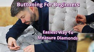 DEEP BUTTONING TECHNIQUES FOR BEGINNERS | HOW TO MEASURE DIAMONDS IN UPHOLSTERY | FaceliftInteriors