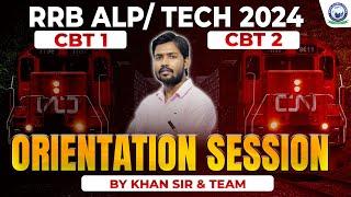 Orientation Session | RRB ALP | TECH 2024 | CBT1+ CBT2 | By Khan Sir #alptechnician #rrb #khansir