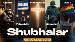 Shubhalar | Ustoz Bilol Sohib