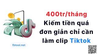 Hướng dẫn bạn kiếm ~400tr/tháng đơn giản với Fbtool.net