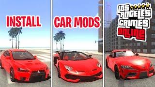 LAC - How To Install Car Mods (Step By Step Tutorial)|How To Install Bike Mods In Los Angeles Crimes