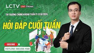 #226: Hỏi đáp cuối tuần/ TTCK ngày 16/6/2024