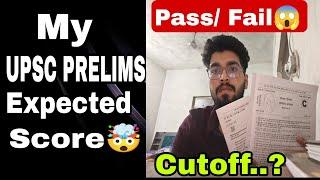 My UPSC PRELIMS Expected SCORE ️ Feeling anxious about the result 