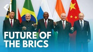 What is the future of the BRICS? - KJ REPORTS