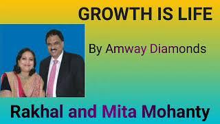 Growth is life:  Amway Double Diamonds Rakhal and Mita Mohanty