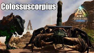 Colossuscorpius Mod Showcase! Ark Survival Ascended