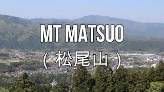 Wild Wednesdays: Mt Matsuo (Gifu) | Hiking in Japan