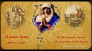 Fr. Corapi ~ THE HOLY ROSARY ~ Luminous Mysteries