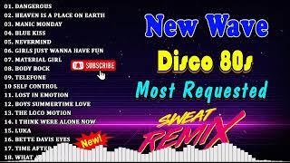 Top 20 Most Requested New Wave Disco 80s Nonstop Remix