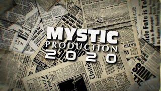 Mystic Production 2020