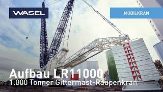 Aufbau unseres LR11000 Gittermast-Raupenkrane