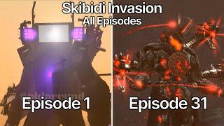 Skibidi Invasion 1 - 31 All Episodes & Extra Scenes (60 FPS Remastered) [Outdated]