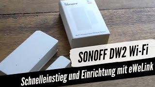 Schnelleinrichtung SONOFF DW2 Tür- und Fenstersensor WiFi mit eWeLink