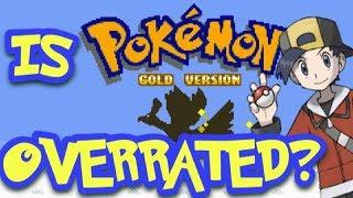 Is Pokemon Generation 2 Overrated? (Pokemon Gold/Silver/Crystal)