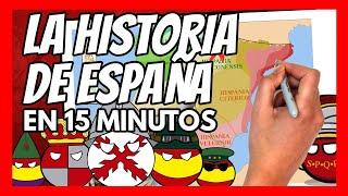  La HISTORIA DE ESPAÑA en 15 minutos | El RESUMEN definitivo