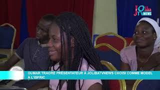 Mali : Oumar TRAORÉ, Présentateur à Joliba TV News choisi comme model à l'ISPRIC