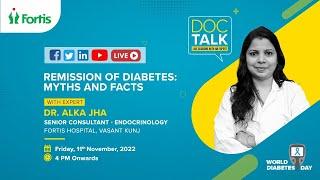 Remission of Diabetes: Myths & Facts with Dr. Alka Jha