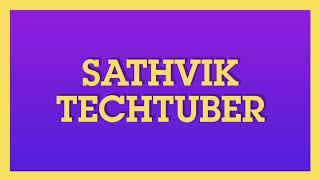 Sathvik Techtuber