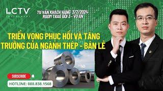 Triển vọng phục hồi và tăng trưởng của ngành thép - bán lẻ