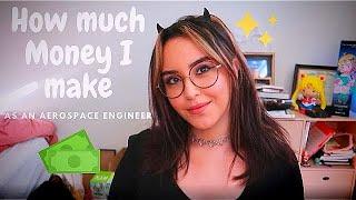 How much Money I make as an Aerospace Engineer | From Internship to Now 