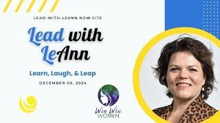 From Challenges to Success: My Accidental Entrepreneur Journey | Lead with LeAnn