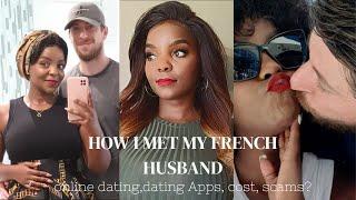 HOW I MET MY FRENCH HUSBAND ||ONLINE DATING & DATING Apps || Story time || South African Youtuber