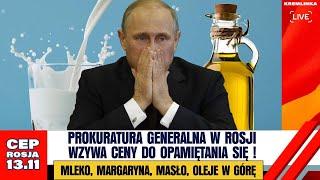 CEP Rosja - Putin nie okiełznał cen dekretami. Prokuratura generalna  ma zatrzymać ceny.