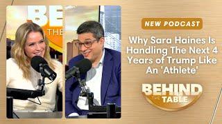 Why Sara Haines Is Handling The Next 4 Years of Trump Like An 'Athlete' | Behind The Table, 12.10.24