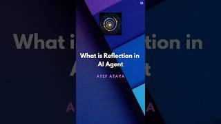 What is Reflection in building AI Agents