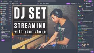 How to Live Stream your DJ Sets with Your Phone