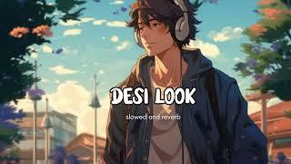 Desi Look (slowed and reverb) raj mawar anjali raghav sunny  trading haryanvi song#trading#tiktok