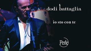 Dodi Battaglia - Io Sto Con Te - Perle ( Mondi Senza Età )