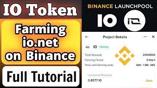 How to Farm io.net Token on #Binance Launchpad before Listing: Stake BNB or FDUSD