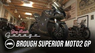 Brough Superior Moto2 GP - Jay Leno's Garage