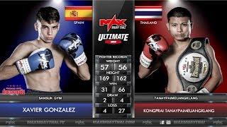 [THAILAND VS SPAIN]M4 ก้องไพร ทนายไผ่เมืองแกลง VS XAVIER GONZALEZ |MAX MUAY THAI  (26-01-2020)