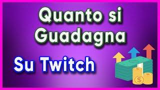 QUANTO SI GUADAGNA SU TWITCH | QUANTO HO GUADAGNATO SU TWITCH IN 3 MESI | come crescere su twitch