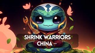 Shrink Warriors China ~