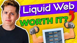 Liquid Web Review | Is Liquid Web any good?