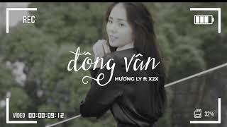 ĐÔNG VÂN - Lofi |  HƯƠNG LY ft X2X