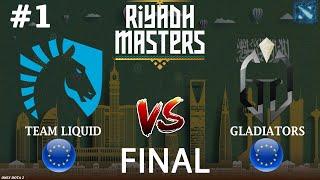 ГРАНД ФИНАЛ РИЯДА! | Liquid vs Gladiators #1 (BO5) GRAND FINAL | Riyadh Masters 2024