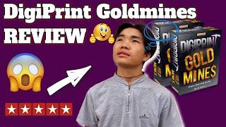  DigiPrint Goldmines Review  PLUS My High-Quality Bonuses